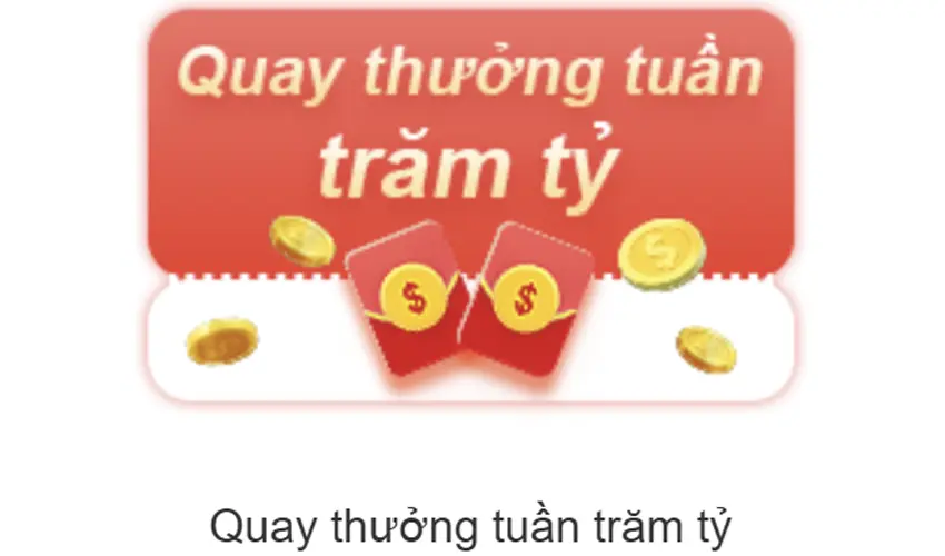 Bntc quay thưởng tuần trăm tỷ