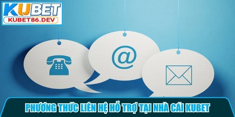 Cách thức liên hệ nhân viên hỗ trợ như thế nào?