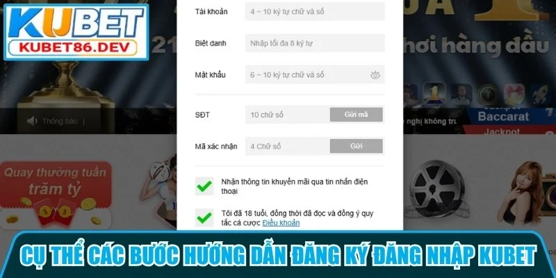 Cụ thể các bước hướng dẫn đăng ký đăng nhập Kubet