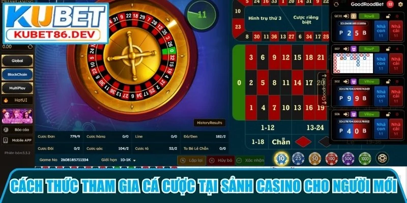 Cách thức tham gia cá cược tại sảnh casino cho người mới