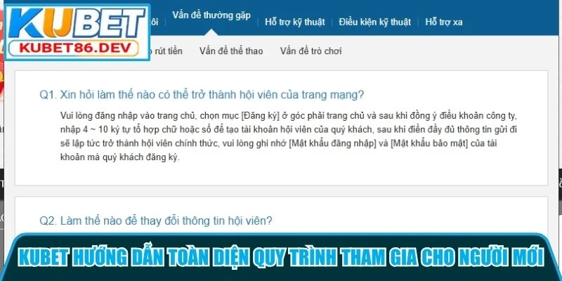 Kubet hướng dẫn toàn diện quy trình tham gia cho người mới