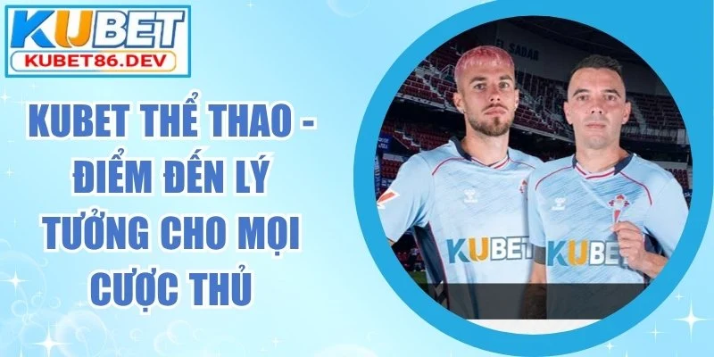 kubet-the-thao