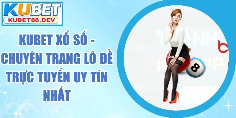 kubet-xo-so